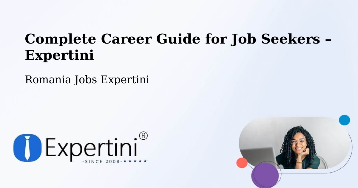 Career Guide for Job Seekers – Amara - Amara, Romania Jobs Expertini