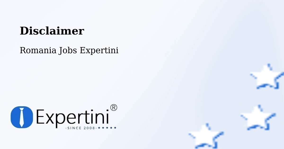 Disclaimer – Amara - Romania Jobs Expertini