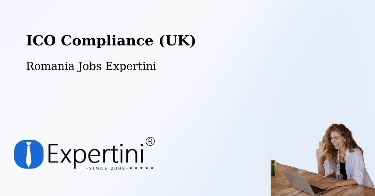UK Data Protection & ICO Compliance – Amara - Romania Jobs Expertini