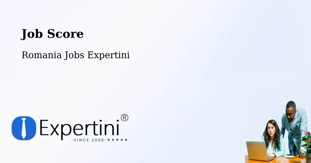 Job Score & Job Description Score Tool – Amara - Romania Jobs Expertini