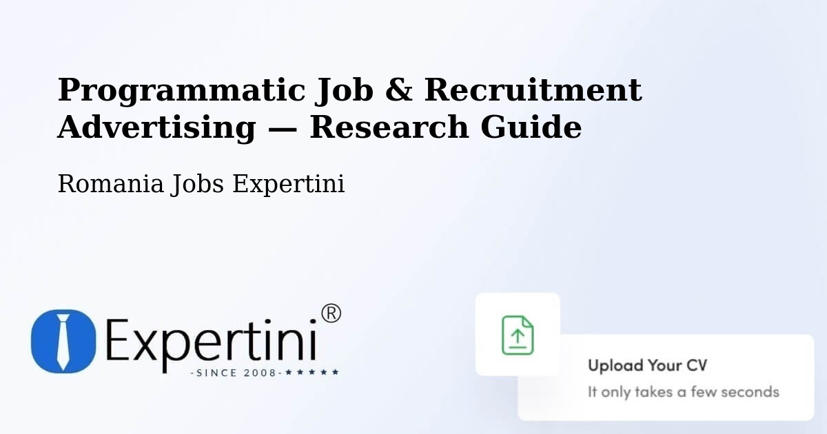 Programmatic Job & Recruitment Advertising — Research Guide – Amara