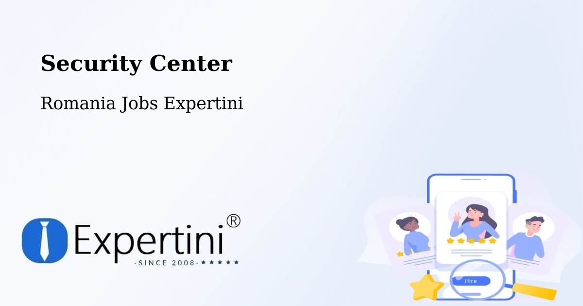 Security & Compliance – Amara - Romania Jobs Expertini